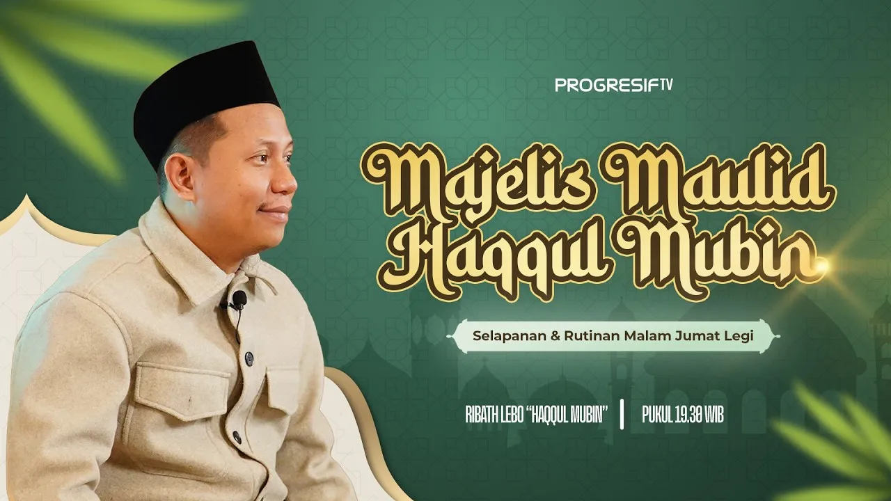 Majelis Maulid Haqqul Mubin Rutinan Malam Jum'at Legi