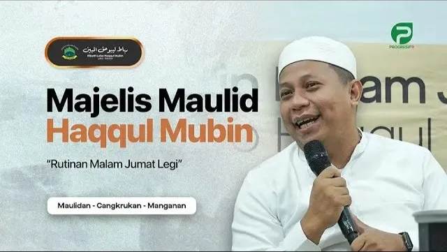 Majelis Maulid Haqqul Mubin Rutinan Malam Jum'at Legi (8 Januari 2026)
